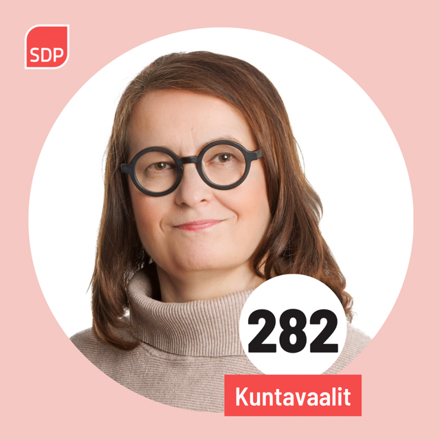 Säde Tahvanainen, Vantaa, kuntavaaliehdokas numero 282, Suomen Sosialidemokraattinen Puolue
